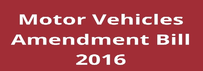 Motor Vehicles (Amendment) Bill, 2016