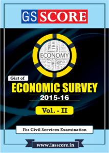 Study Material for Economy Survey 2015-16 Gist Volume II