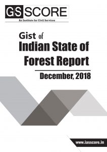 Gist of Indian State of Forest Report