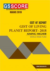 Gist of Living Planet Report- 2018